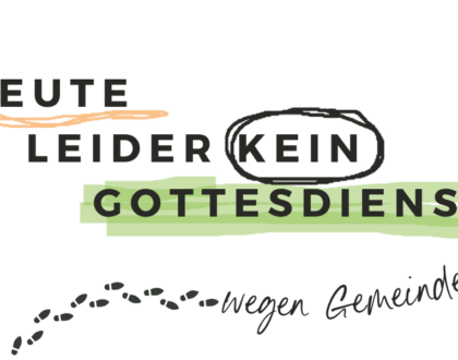 Kein Gottesdienst - wegen Gemeindefreizeit